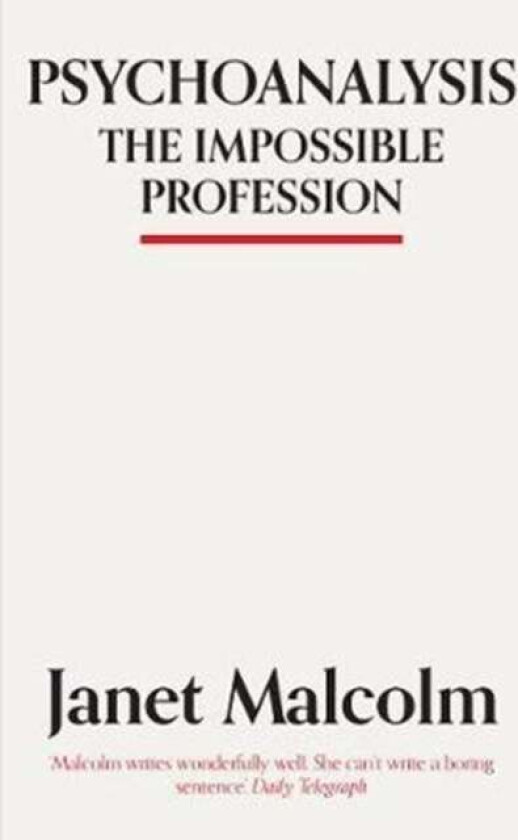 Psychoanalysis av Janet Malcolm