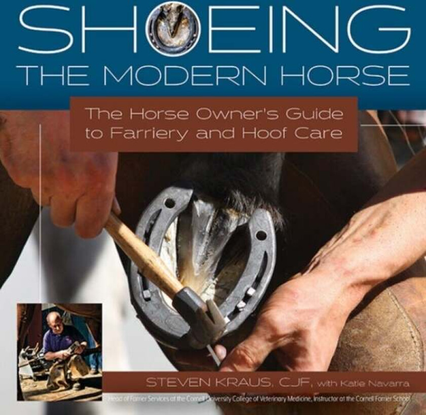 Shoeing the Modern Horse av Steven Kraus, Katie Navarra