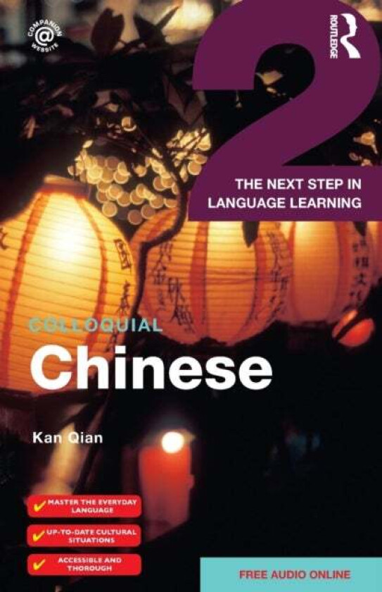 Colloquial Chinese 2 av Kan Qian