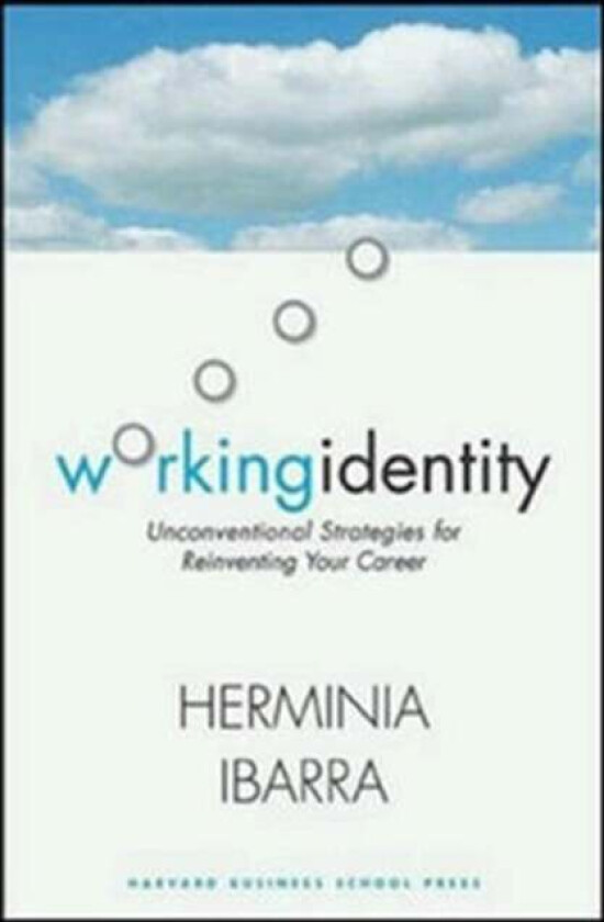 Working Identity av Herminia Ibarra