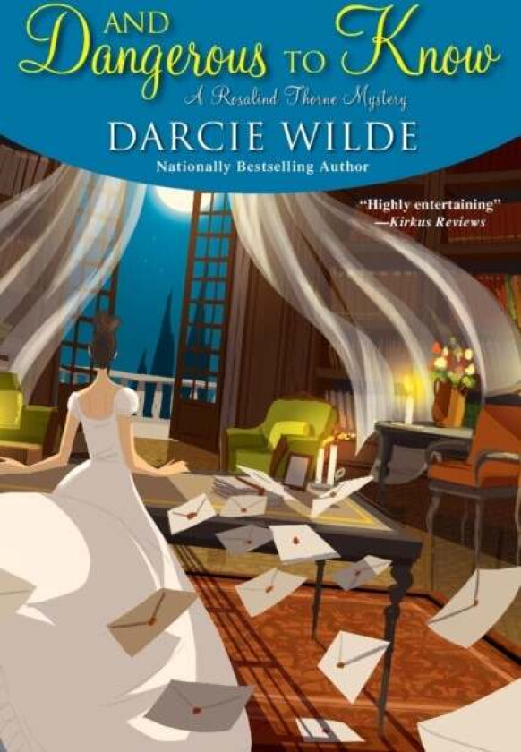 And Dangerous to Know av Darcie Wilde