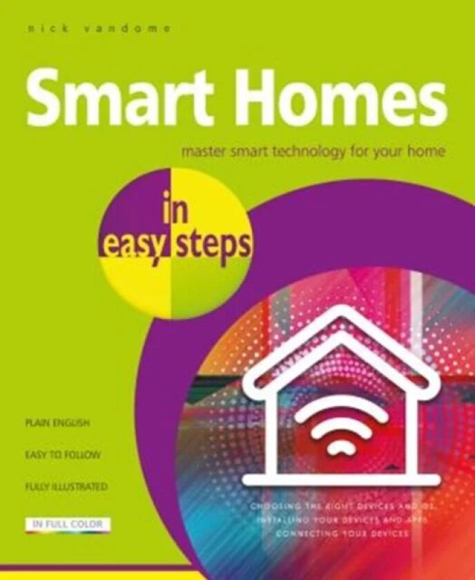Smart Homes in easy steps av Nick Vandome