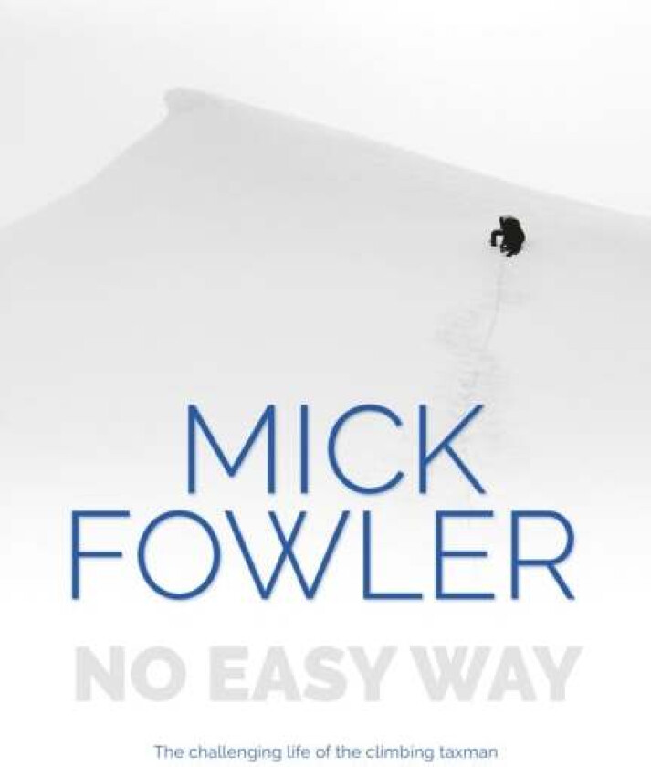 No Easy Way av Mick Fowler