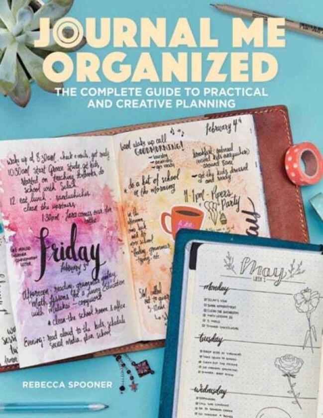 Journal Me Organized av Rebecca Spooner