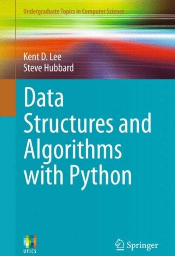 Data Structures and Algorithms with Python av Kent D. Lee, Steve Hubbard