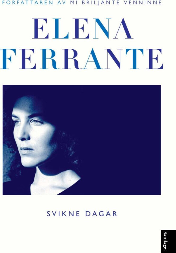 Svikne dagar av Elena Ferrante