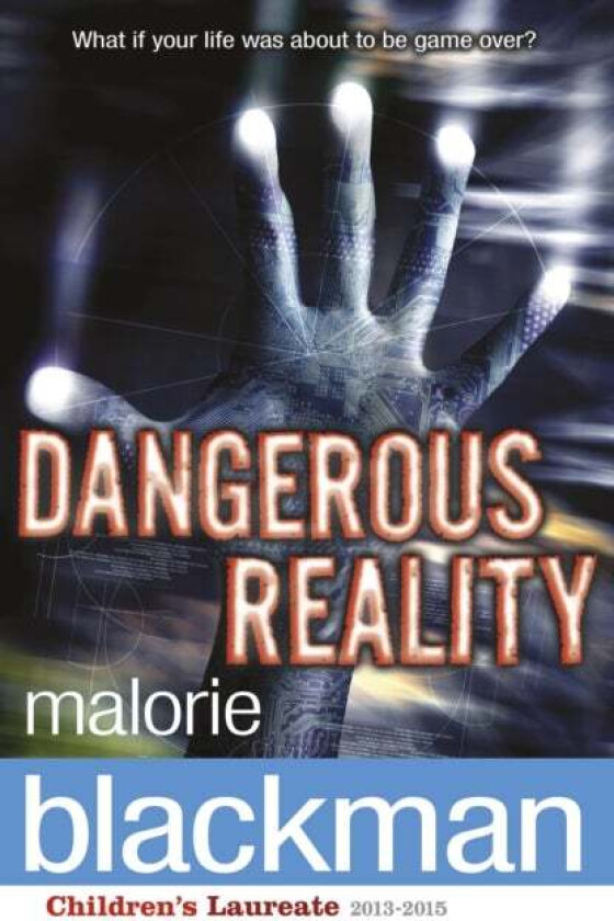 Dangerous Reality av Malorie Blackman