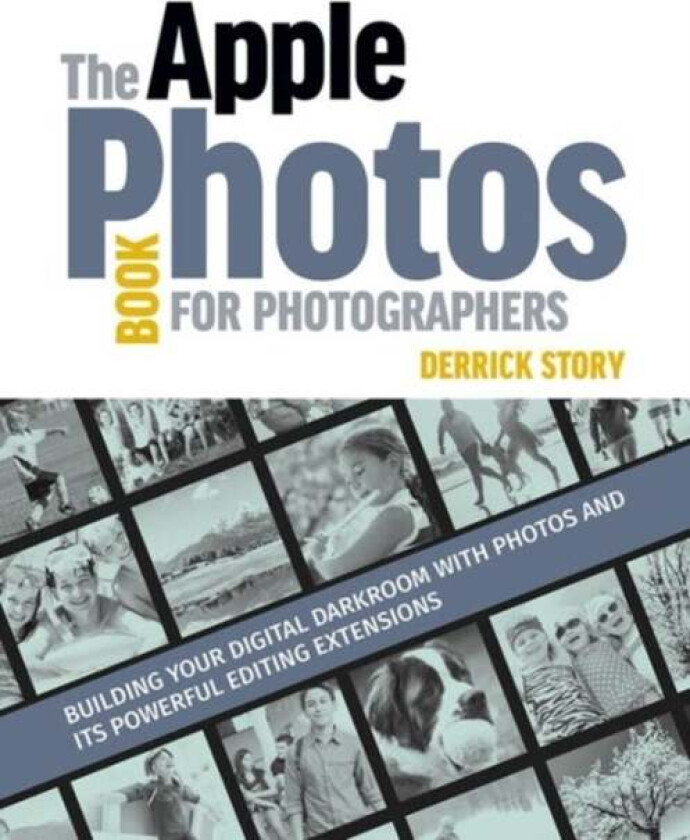 Apple Photos Book for Photographers av Derrick Story