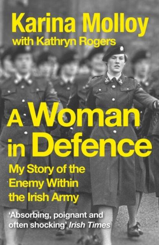 A Woman in Defence av Karina Molloy