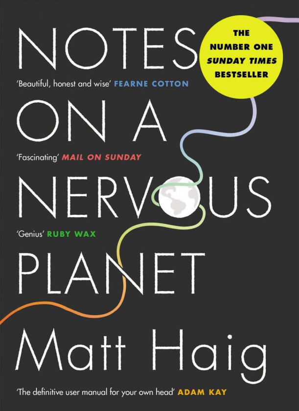 Notes on a Nervous Planet av Matt Haig