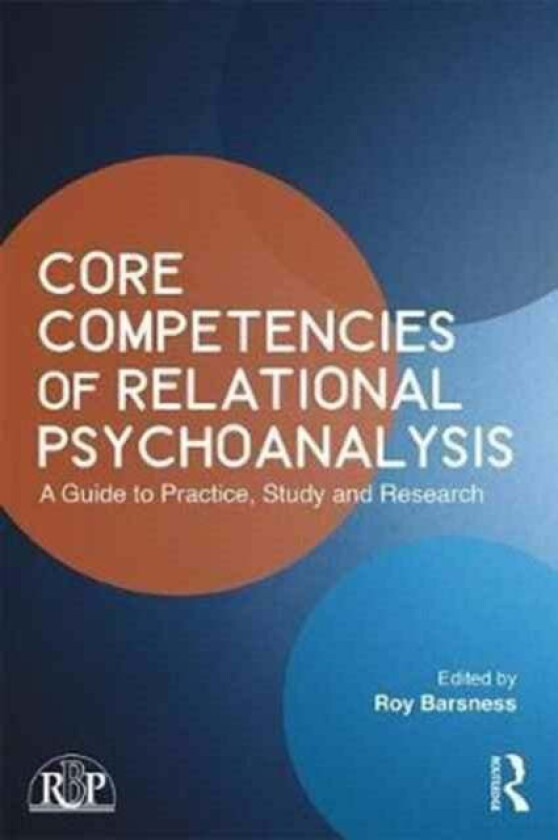 Core Competencies Of Relational Psychoanalysis