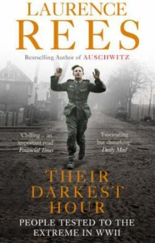 Their Darkest Hour av Laurence Rees