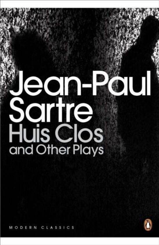 Huis Clos and Other Plays av Jean-Paul Sartre