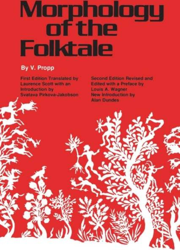 Morphology of the Folktale av V. Propp