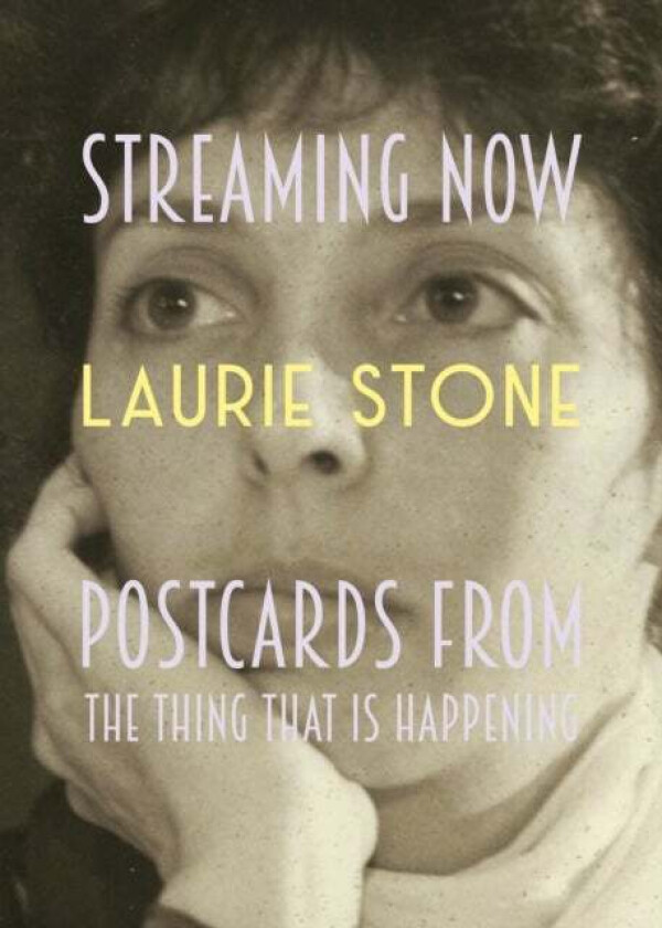 Streaming Now av Laurie Stone