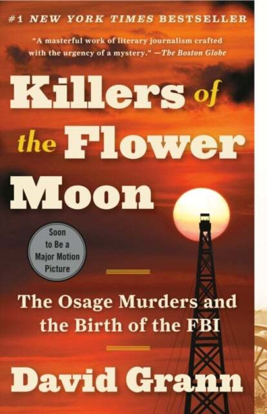 Killers of the Flower Moon av David Grann
