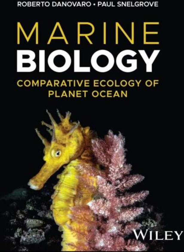 Marine Biology Av Roberto (Polytechnic University Of Marche Ancona Italy) Danovaro, Paul (Memorial University Of Newfoundland St. John'S Canada)
