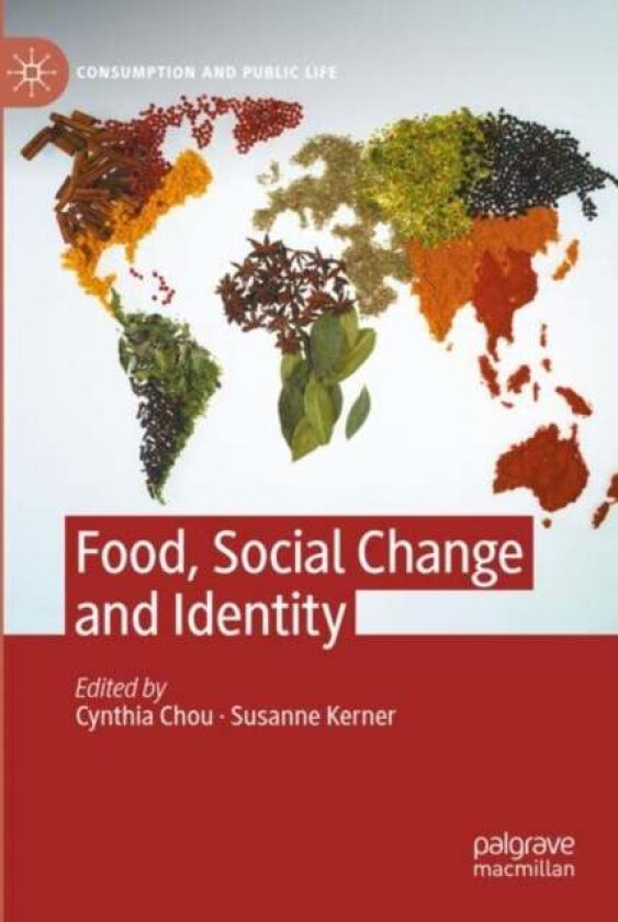 Food, Social Change and Identity