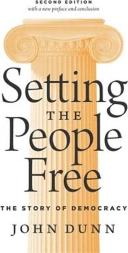 Setting the People Free av John Dunn