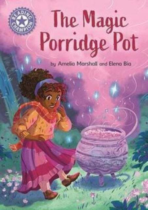 Reading Champion: The Magic Porridge Pot av Amelia Marshall