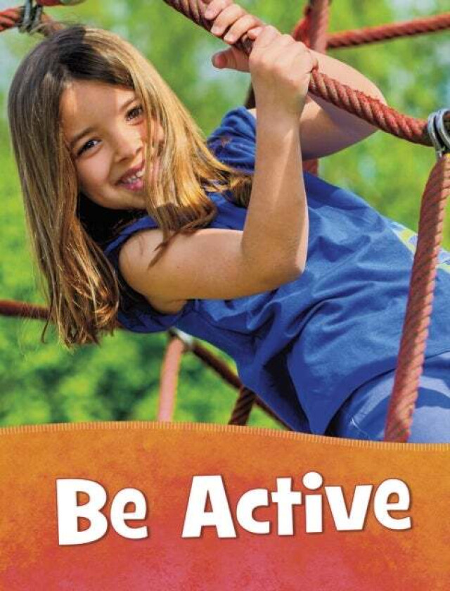 Be Active av Mari Schuh