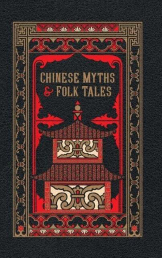 Chinese Myths and Folk Tales av Various