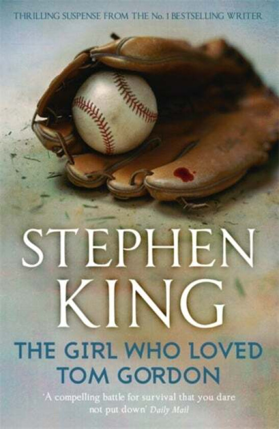 The Girl Who Loved Tom Gordon av Stephen King