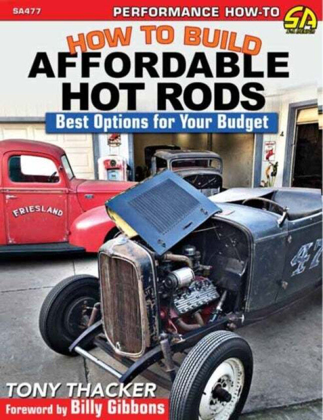 How to Build Affordable Hot Rods av Tony Thacker
