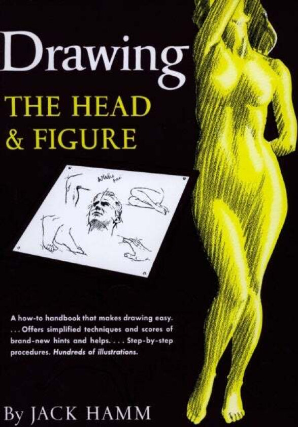 Drawing The Head And Figure Av Jack (Jack Hamm) Hamm