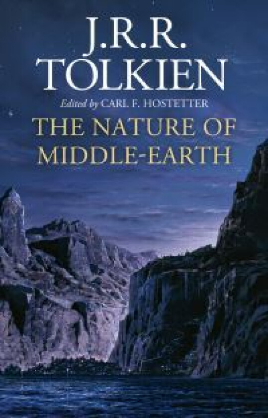 The Nature of Middle-earth av J. R. R. Tolkien