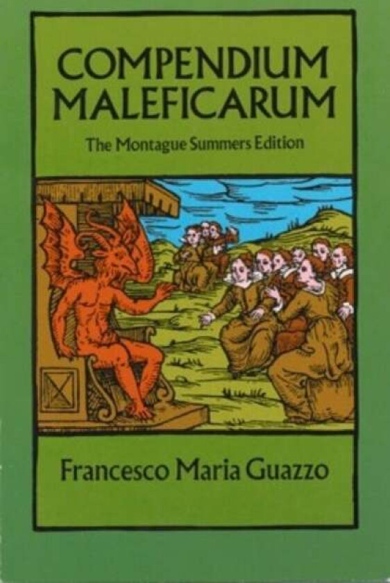 Compendium Maleficarum av Francesco Maria Guazzo