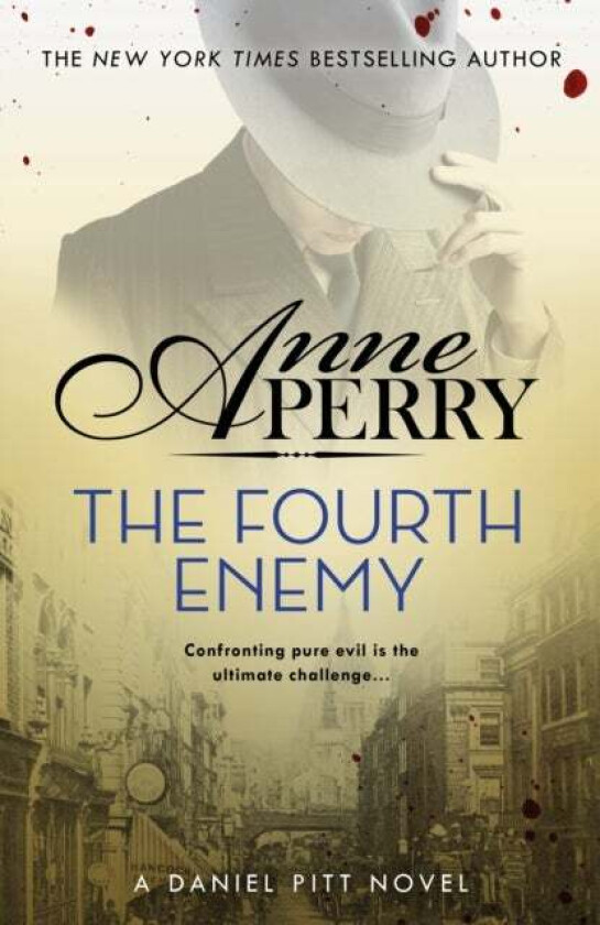 The Fourth Enemy (Daniel Pitt Mystery 6) av Anne Perry