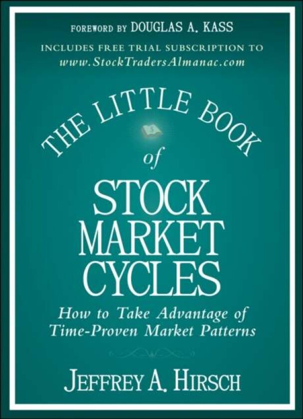 The Little Book of Stock Market Cycles av Jeffrey Hirsch