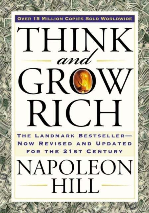 Think and Grow Rich av Napoleon Hill