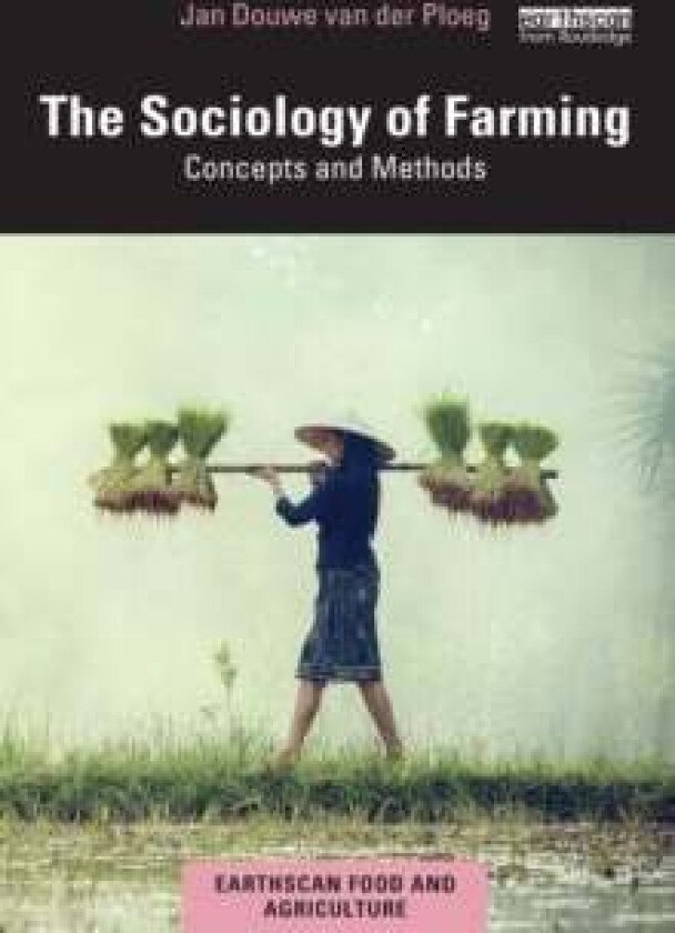 The Sociology of Farming av Jan Douwe van der Ploeg