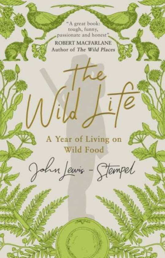 The Wild Life av John Lewis-Stempel