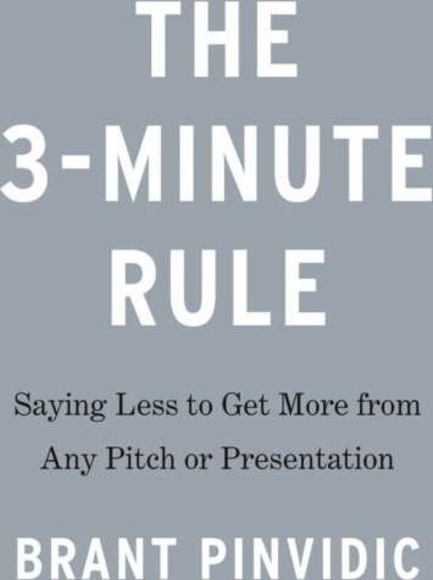 The 3-minute Rule av Brant Pinvidic