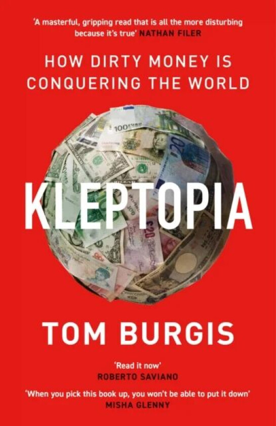 Kleptopia av Tom Burgis