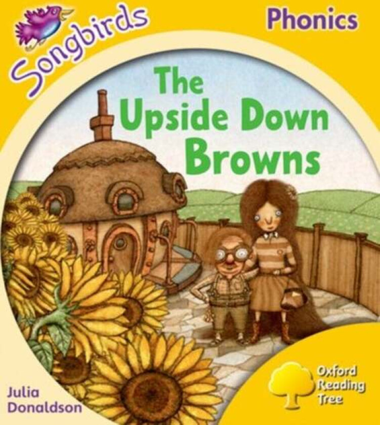 Oxford Reading Tree Songbirds Phonics: Level 5: The Upside-down Browns av Julia Donaldson