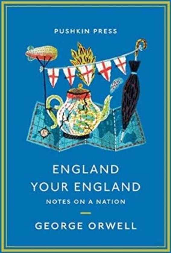 England Your England av George Orwell