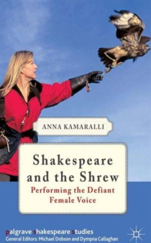 Shakespeare and the Shrew av A. Kamaralli