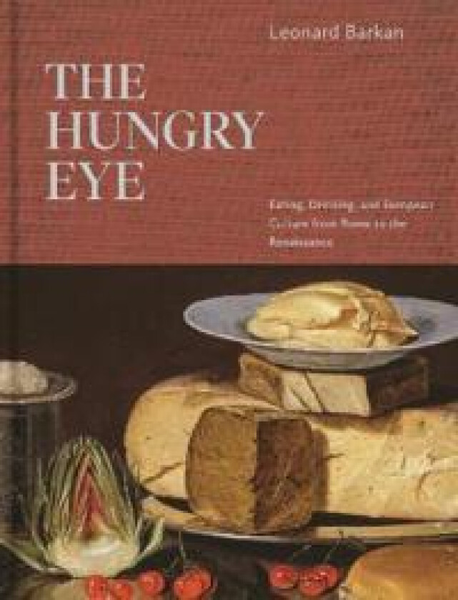 The Hungry Eye av Leonard Barkan