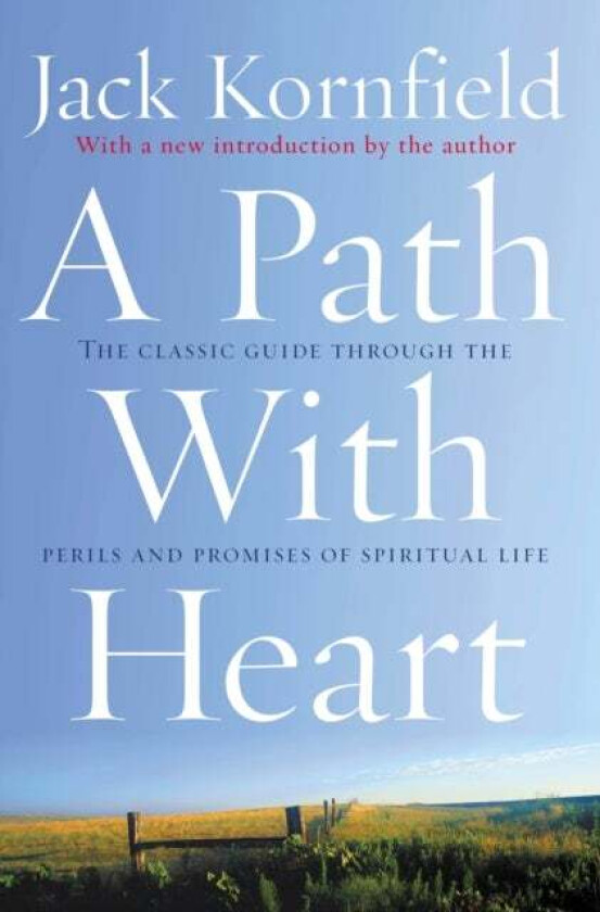 A Path With Heart av Jack Kornfield