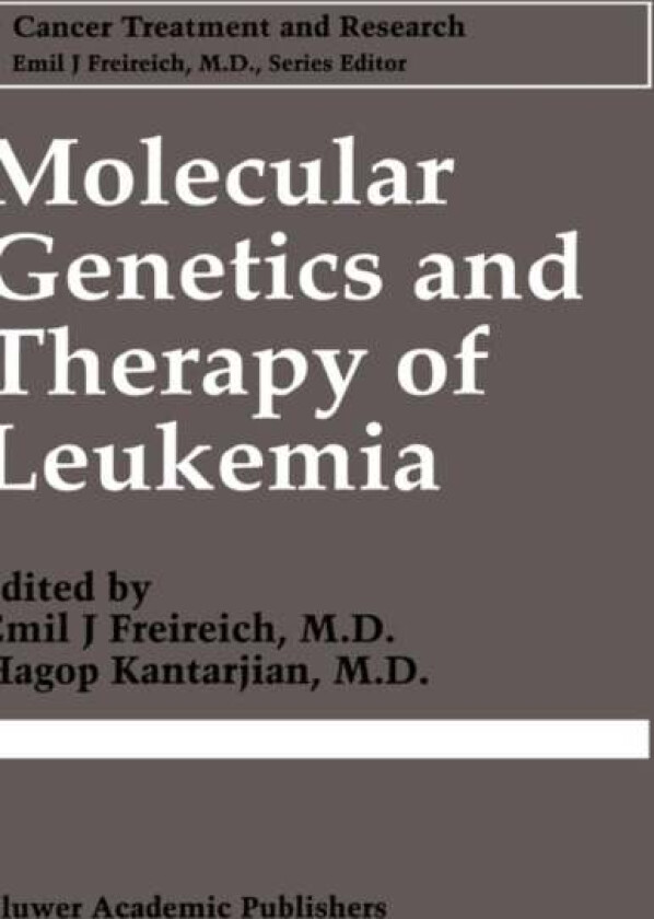 Molecular Genetics and Therapy of Leukemia