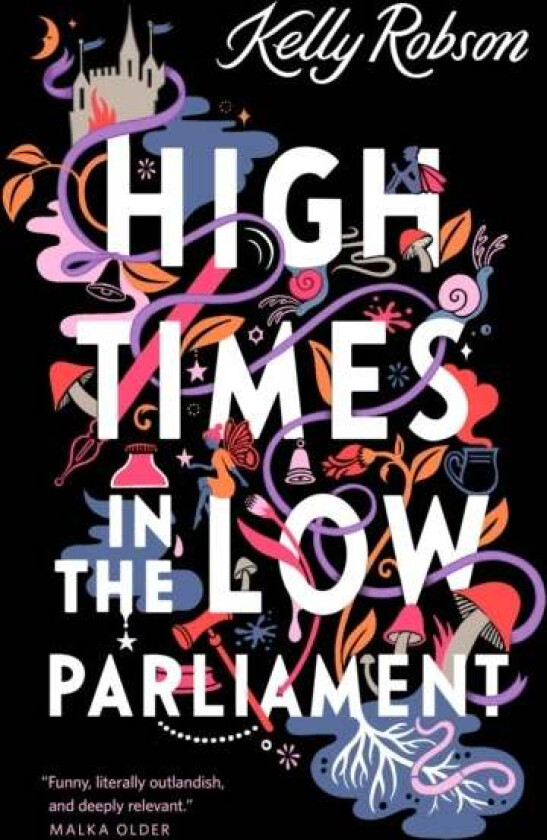 High Times in the Low Parliament av Kelly Robson