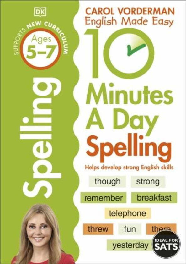 10 Minutes A Day Spelling, Ages 5-7 (Key Stage 1) av Carol Vorderman