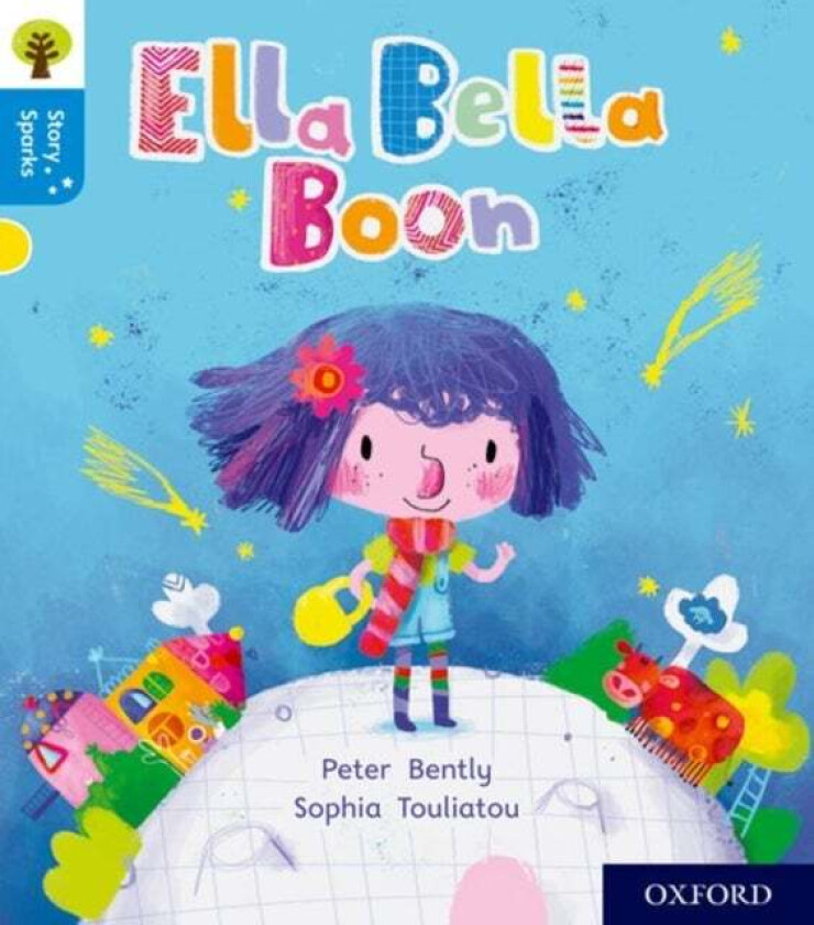 Oxford Reading Tree Story Sparks: Oxford Level 3: Ella Bella Boon av Peter Bently