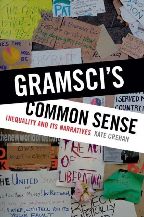 Gramsci&#039;s Common Sense av Kate Crehan