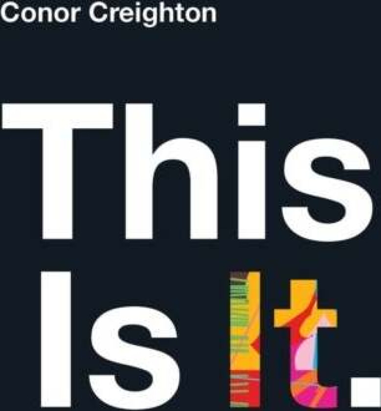 This is It av Conor Creighton