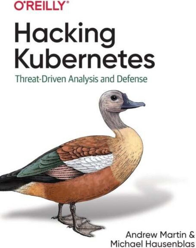 Hacking Kubernetes av Andrew Martin, Michael Hausenblas